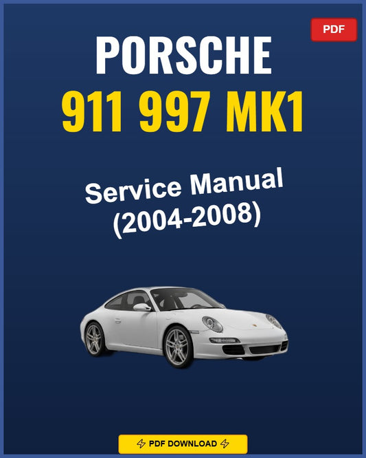 Porsche 911 997 Mk1 2004-2008 Service Repair Workshop Manual | 2004 2005 2006 2007