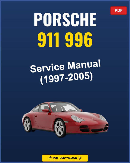 Porsche 911 996 1997-2005 Service Repair Workshop Manual | 1997 1998 1999 2000
