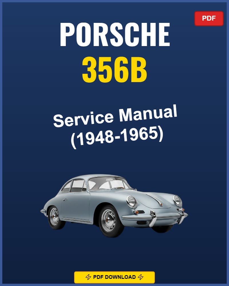 Porsche 356B 1948-1965 Service Repair Workshop Manual | 1948 1949 1950 1951 1952