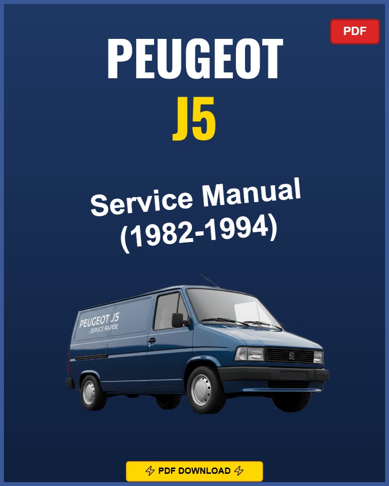 Peugeot J5 1982-1994 Service Repair Workshop Manual | 1982 1983 1984 1985 1986 1987
