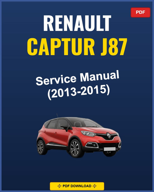Renault Captur J87 2013-2015 Service Repair Workshop Manual | 2013 2014 2015