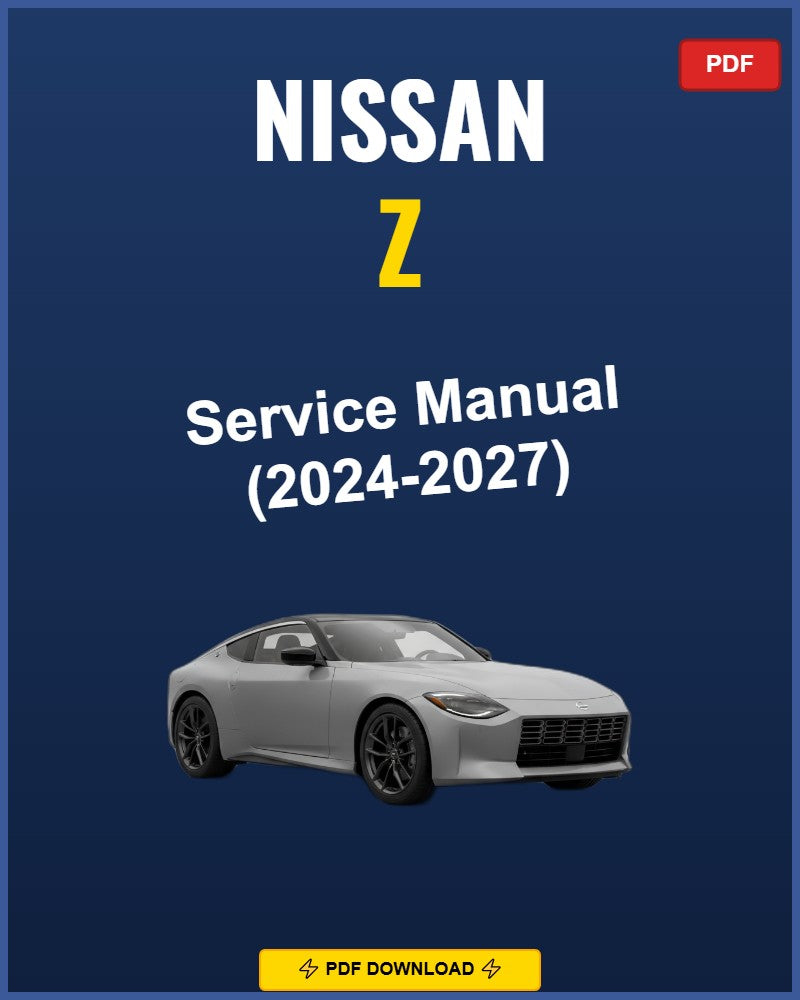 Nissan Z 2024 Service Repair Workshop Manual | 2024