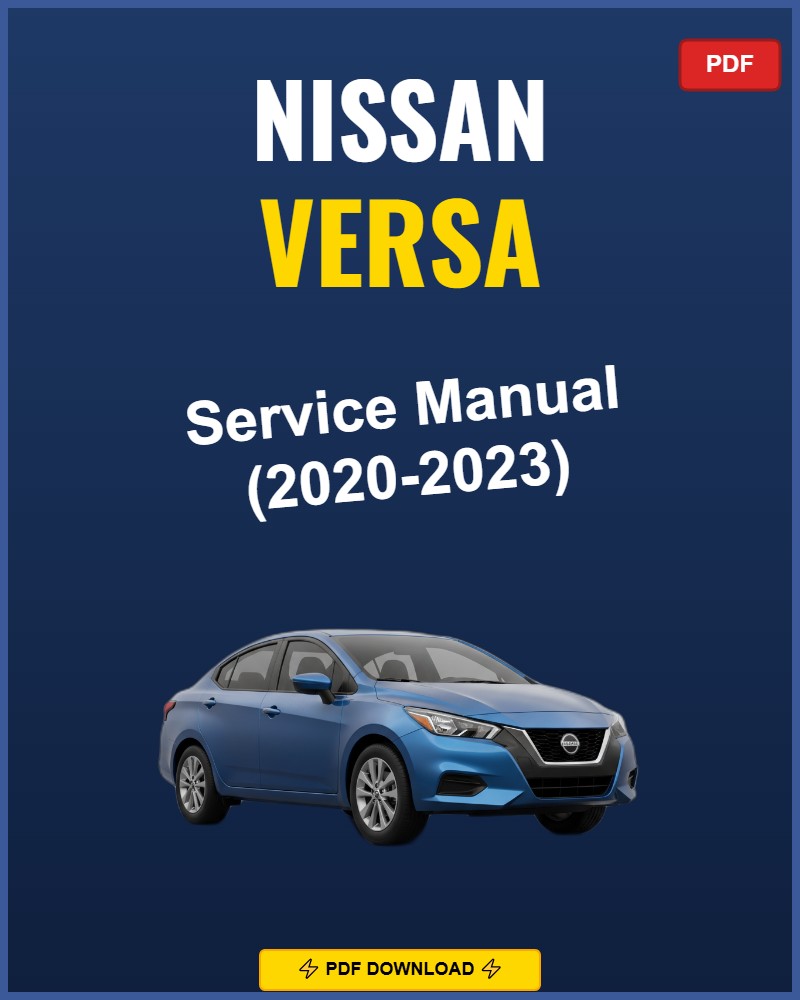 Nissan Versa 2020 Service Repair Workshop Manual | 2020