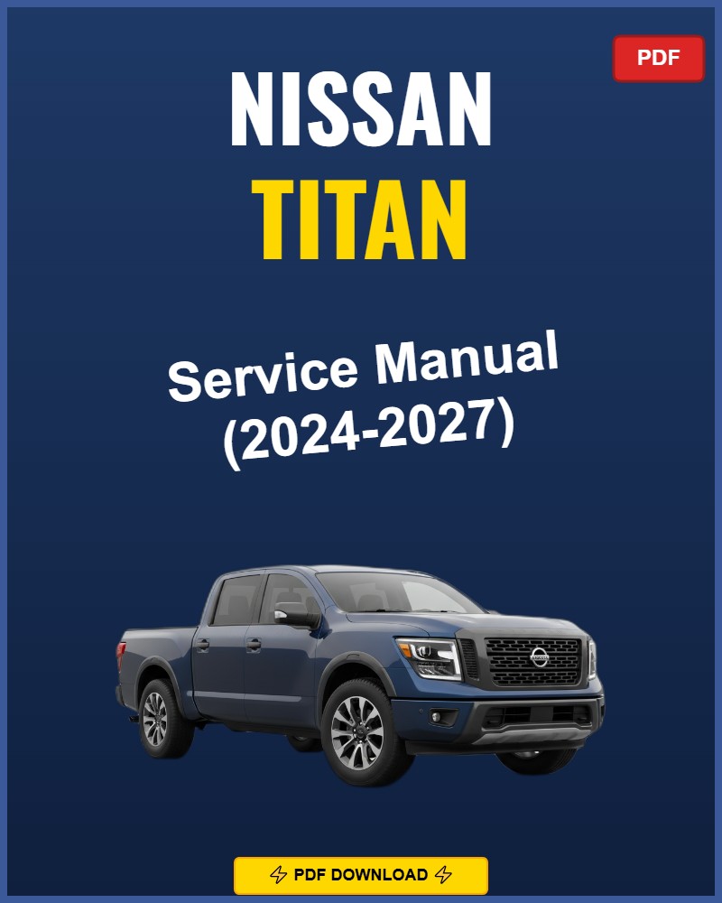 Nissan Titan 2024 Service Repair Workshop Manual | 2024