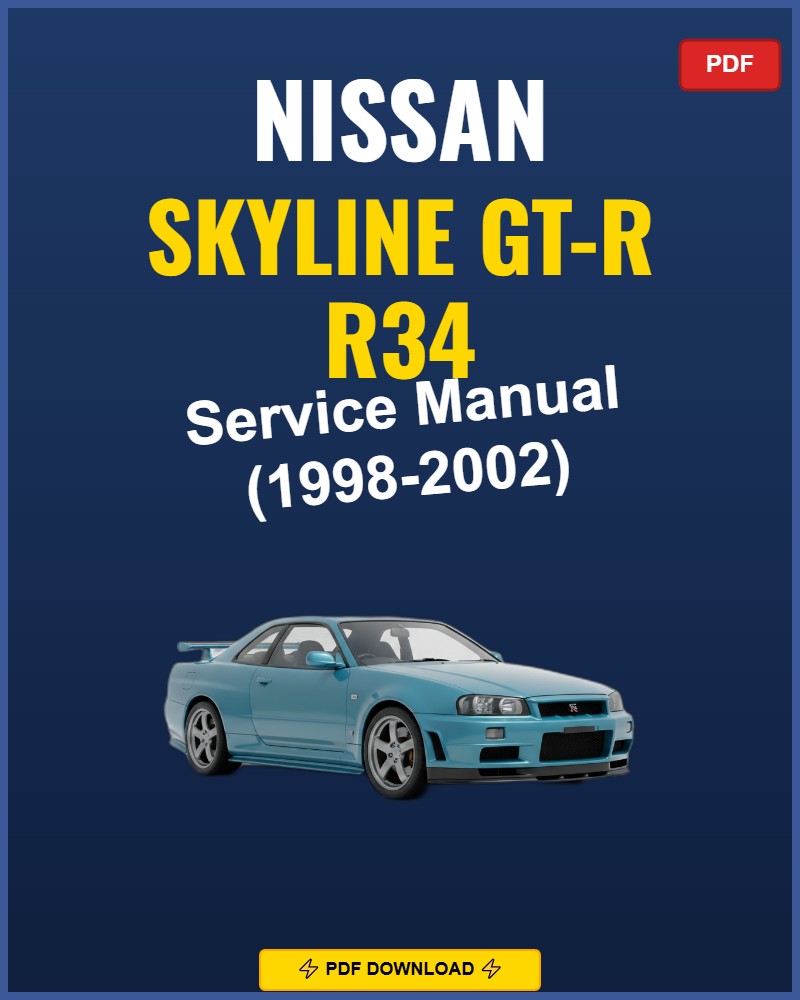 Nissan Skyline GT-R R34 1998-2002 Service Repair Workshop Manual | 1998 1999 2000