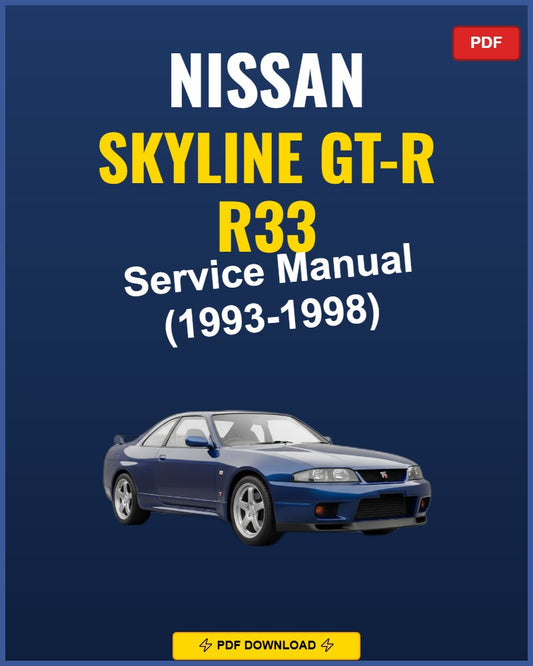 Nissan Skyline Gt-R R33 1993-1998 Service Repair Workshop Manual | 1993 1994 1995
