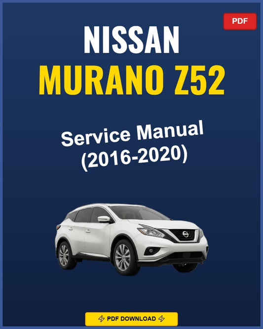 Nissan Murano Z52 2016-2020 Service Repair Workshop Manual | 2016 2017 2018 2019