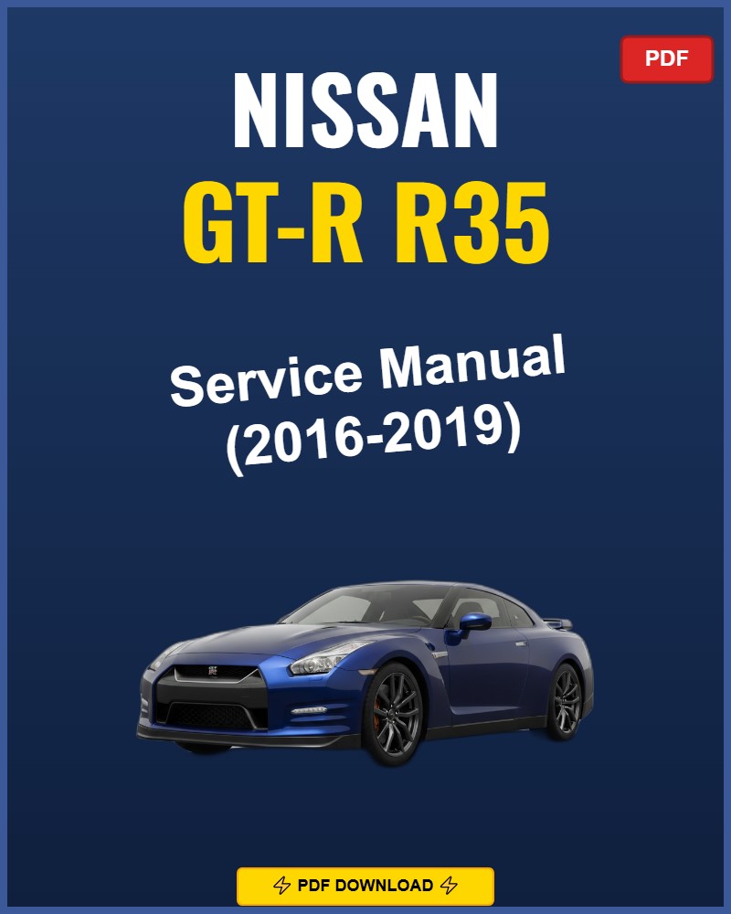 Nissan Gt-R R35 2016 Service Repair Workshop Manual | 2016