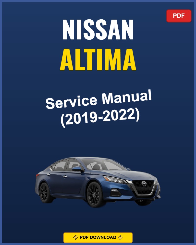 Nissan Altima 2019 Service Repair Workshop Manual | 2019