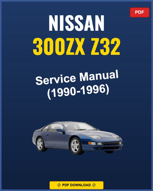 Nissan 300Zx Z32 1990-1996 Service Repair Workshop Manual | 1990 1991 1992 1993