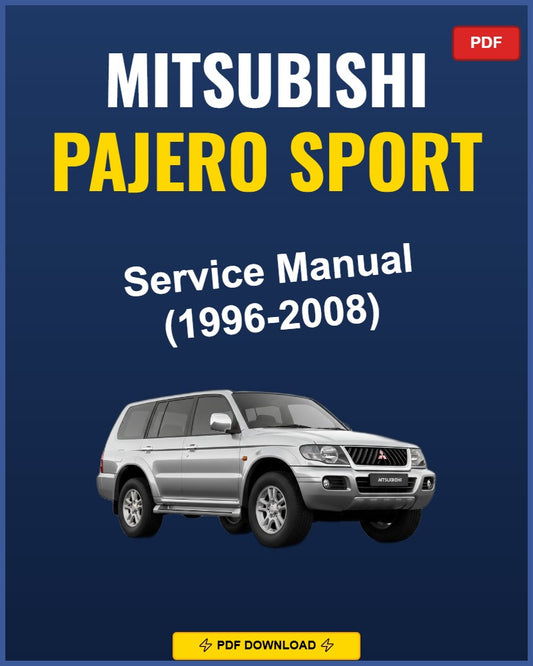 Mitsubishi Pajero Sport 1996-2008 Service Repair Workshop Manual | 1996 1997 1998