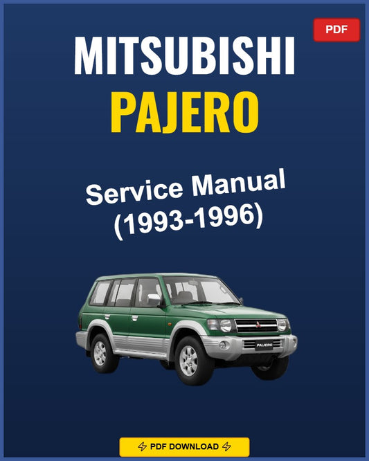 Mitsubishi Pajero 1993-1996 Service Repair Workshop Manual | 1993 1994 1995 1996