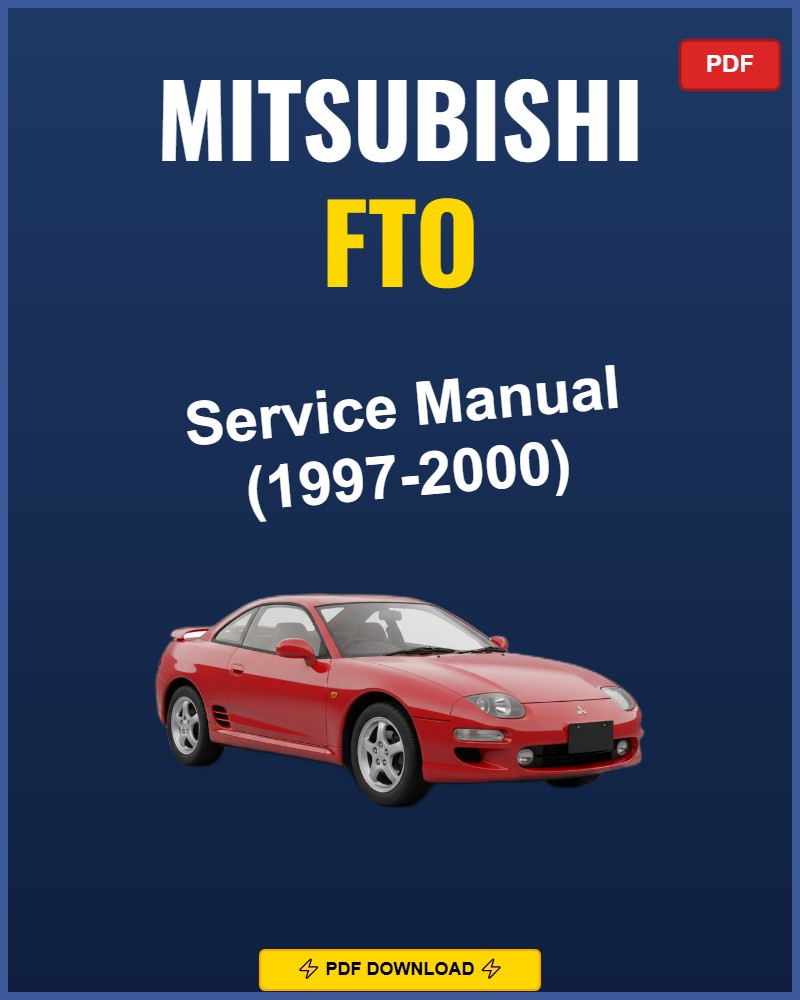 Mitsubishi Fto 1997-2000 Service Repair Workshop Manual | 1997 1998 1999 2000