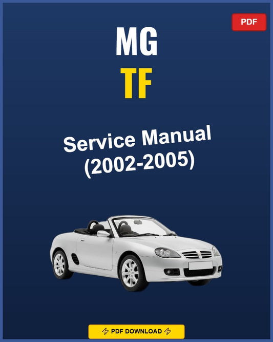 Mg Tf 2002-2005 Service Repair Workshop Manual | 2002 2003 2004 2005