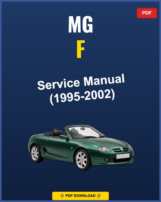 MG F 1995-2002 Service Repair Workshop Manual | 1995 1996 1997 1998 1999 2000 2001