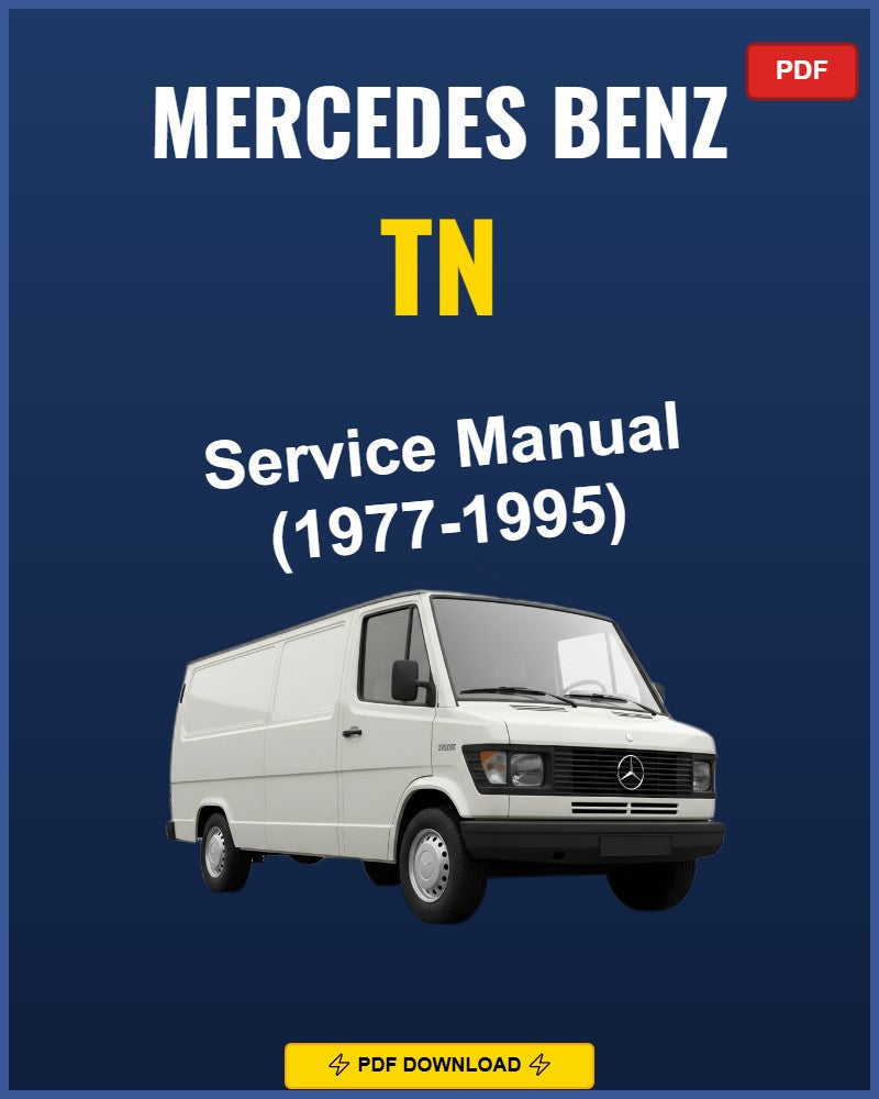 Mercedes Benz Tn 1977-1995 Service Repair Workshop Manual | 1977 1978 1995