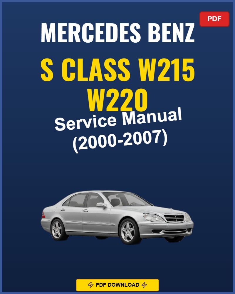 Mercedes Benz S Class W215 W220 2000-2007 Service Repair Workshop Manual | 2000 2001