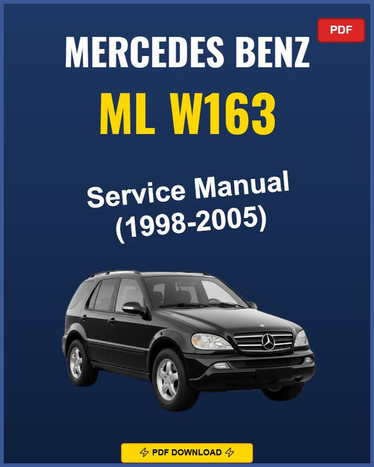 Mercedes Benz ML W163 1998-2005 Service Repair Workshop Manual | 1998 1999 2000 2001