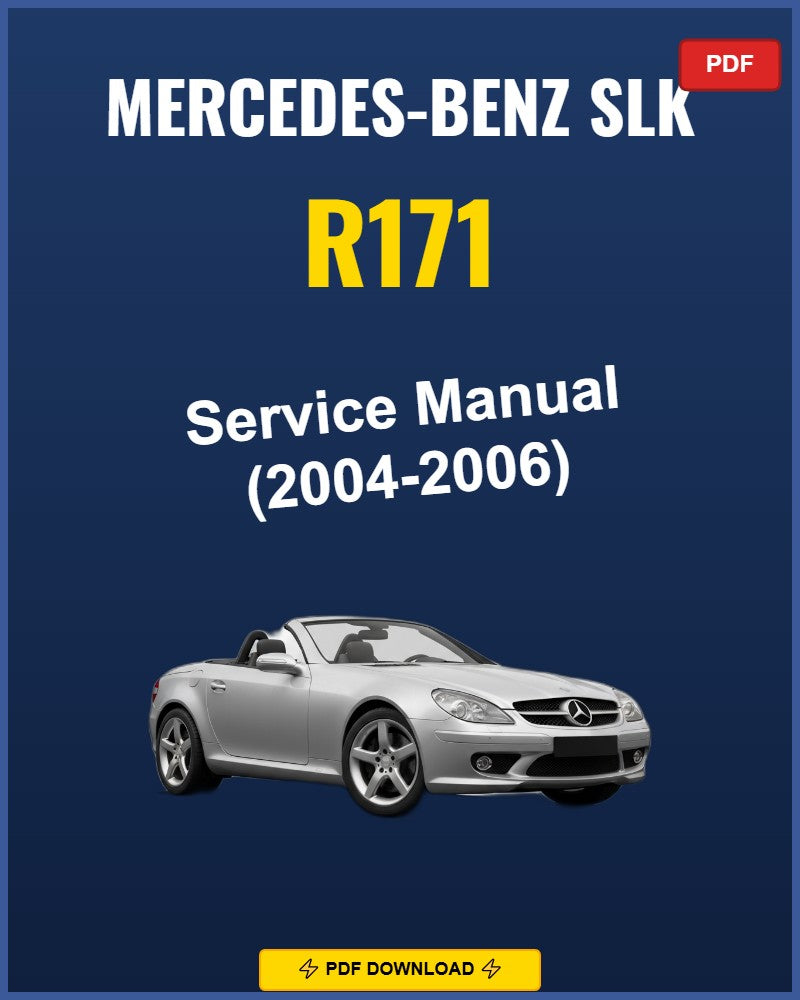 Mercedes-Benz Slk R171 2004-2006 Service Repair Workshop Manual | 2004 2005 2006