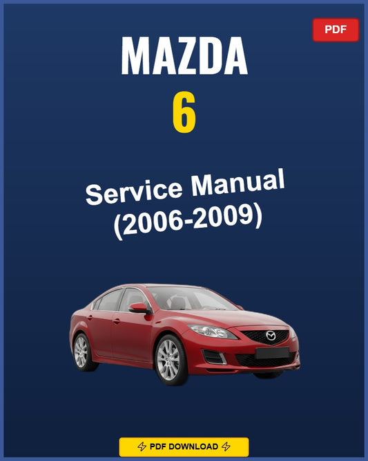 Mazda 6 2006 Service Repair Workshop Manual | 2006
