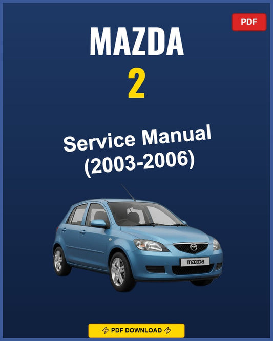 Mazda 2 2003 Service Repair Workshop Manual | 2003