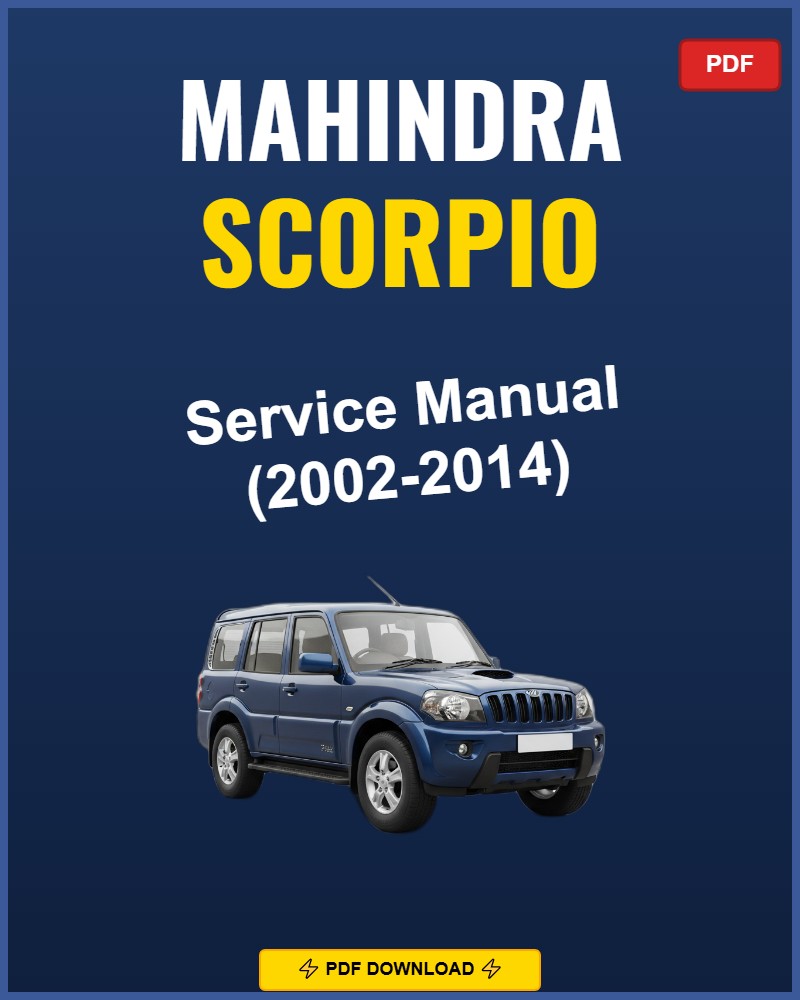 Mahindra Scorpio 2002-2014 Service Repair Workshop Manual | 2002 2003 2004 2005