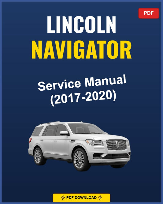 Lincoln Navigator 2017 Service Repair Workshop Manual | 2017