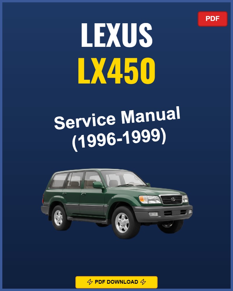 Lexus Lx450 1996 Service Repair Workshop Manual | 1996