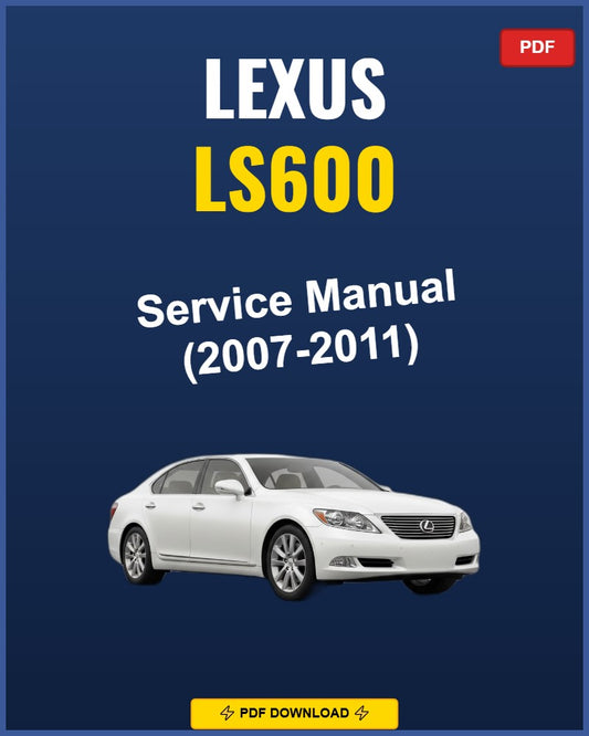 Lexus Ls600 2007-2011 Service Repair Workshop Manual | 2007 2008 2009 2010