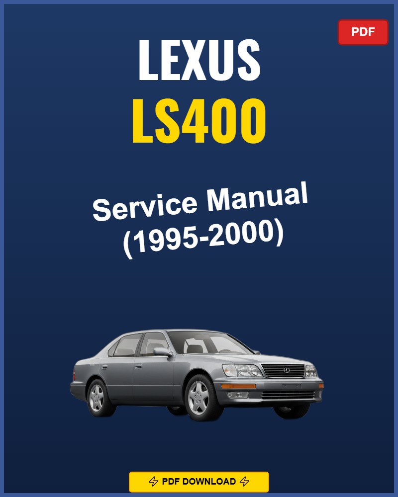 Lexus Ls400 1995-2000 Service Repair Workshop Manual | 1995 1996 1997 1998 1999