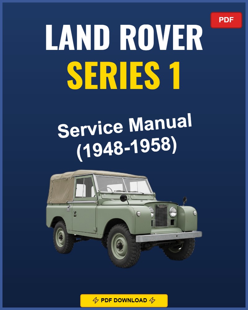 Land Rover Series 1 1948-1958 Service Repair Workshop Manual | 1948 1949 1950