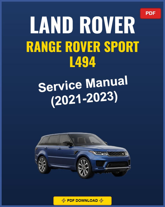 Range Rover Sport L494 2021-2023 Service Repair Workshop Manual | 2021 2022 2023