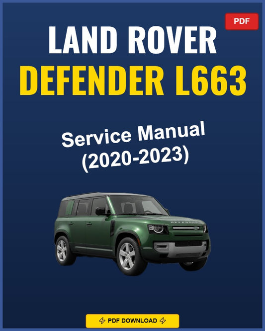 Land Rover Defender L663 2020-2023 Service Repair Workshop Manual | 2020 2021 2022 2