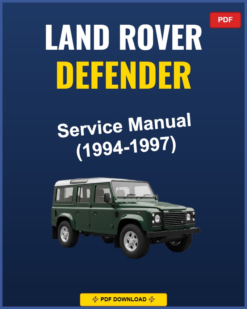 Land Rover Defender 1994-1994 Service Repair Workshop Manual | 1994