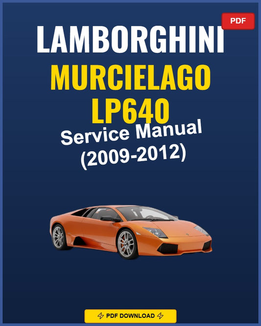 Lamborghini Murcielago Lp640 2009 Service Repair Workshop Manual | 2009