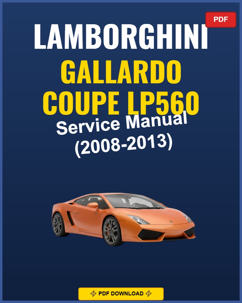 Lamborghini Gallardo Lp560 2008-2013 Service Repair Workshop Manual | 2008 2009 2010