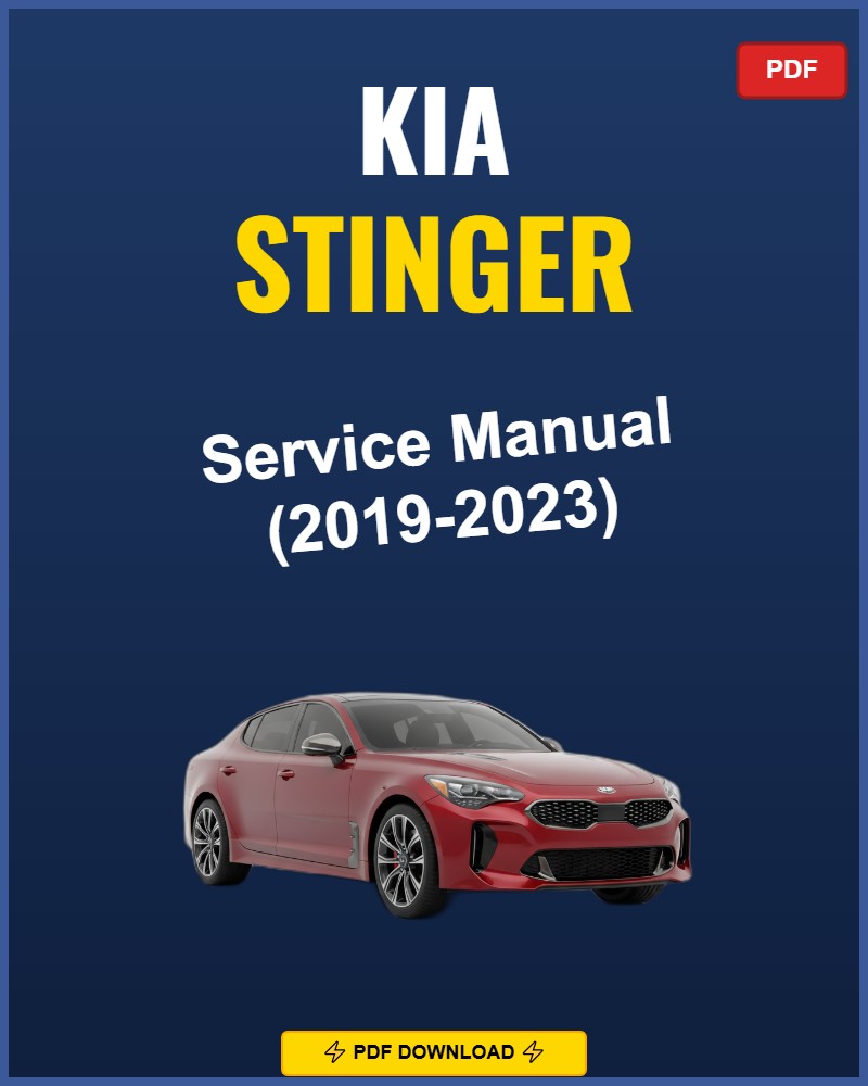 Kia Stinger 2019-2023 Service Repair Workshop Manual | 2019 2020 2021 2022 2023