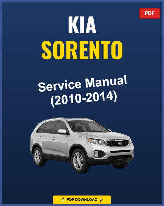 Kia Sorento 2010-2014 Service Repair Workshop Manual | 2010 2011 2012 2013 2014
