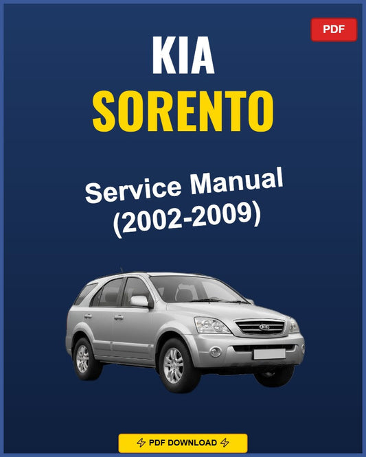 Kia Sorento 2002-2009 Service Repair Workshop Manual | 2002 2003 2004 2005 2006 2007