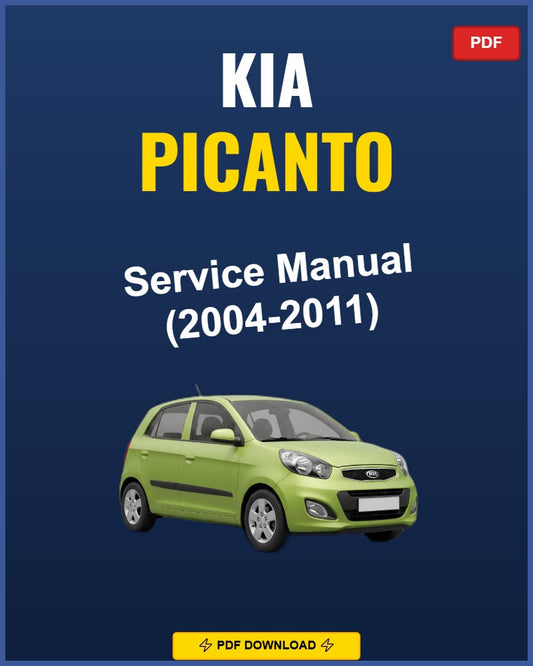 Kia Picanto 2004-2011 Service Repair Workshop Manual | 2004 2005 2006 2007 2008