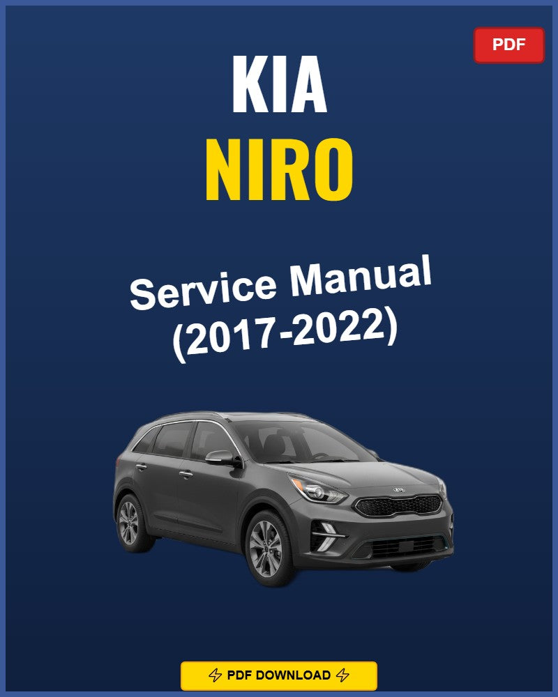 Kia Niro 2017-2022 Service Repair Workshop Manual | 2017 2018 2019 2020 2021 2022