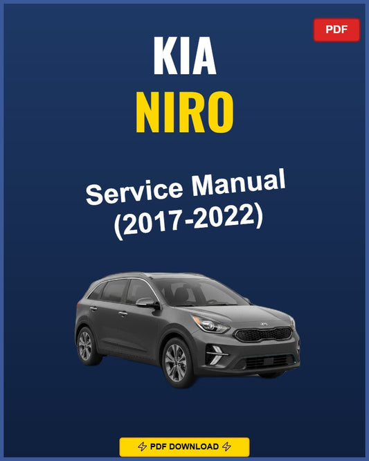 Kia Niro 2017-2022 Service Repair Workshop Manual | 2017 2018 2019 2020 2021 2022
