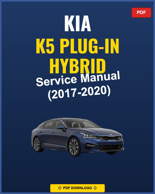 Kia K5 Plug-In Hybrid 2017-2020 Service Repair Workshop Manual | 2017