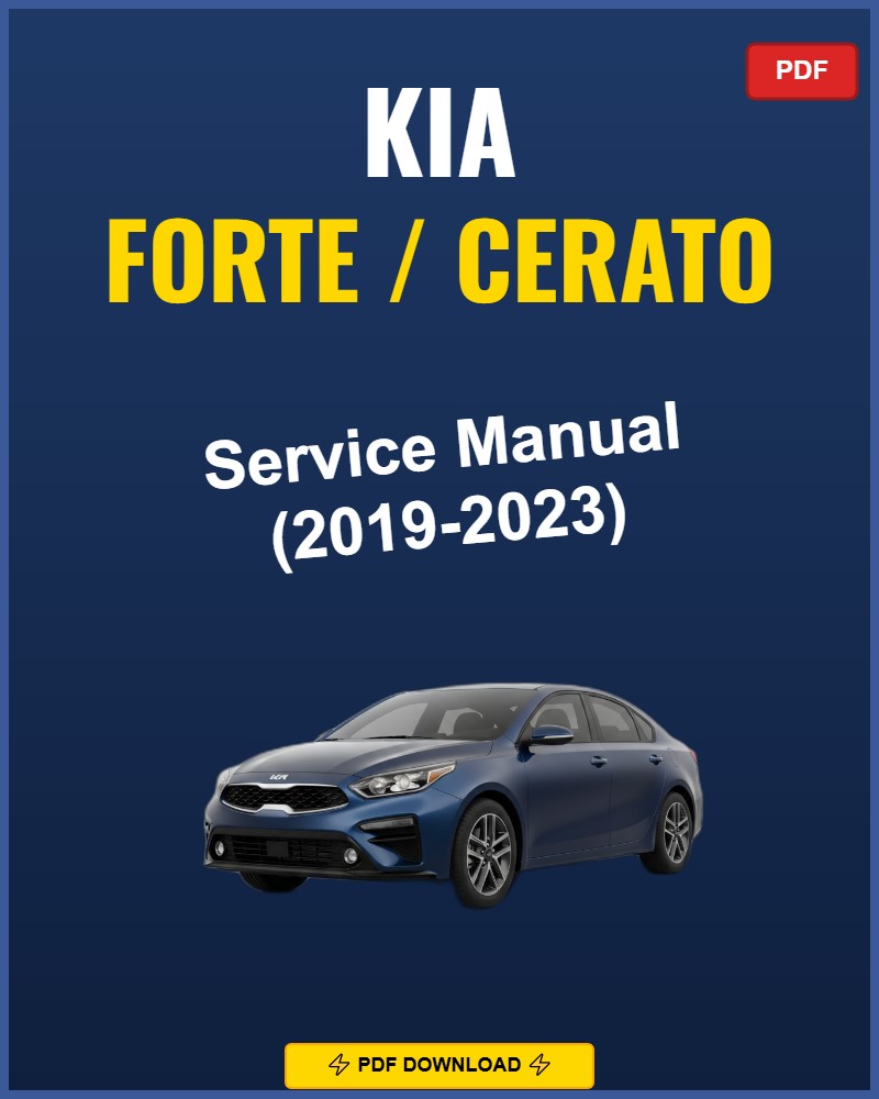 Kia Forte / Cerato 2019-2023 Service Repair Workshop Manual | 2019 2020 2021 2022
