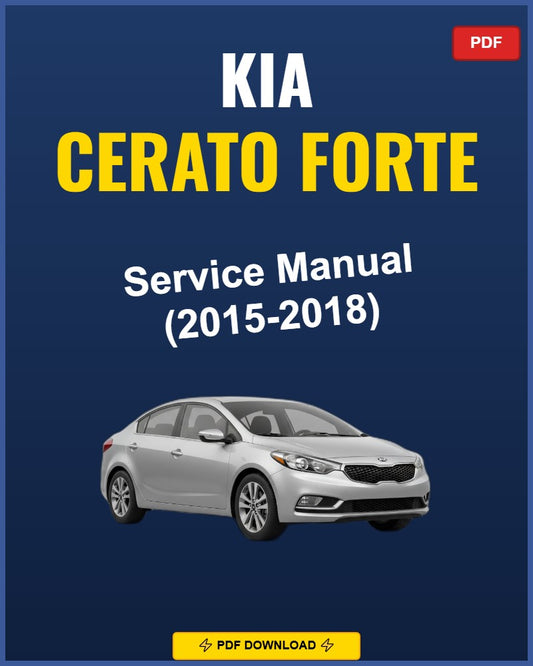 Kia Cerato Forte 2015-2018 Service Repair Workshop Manual | 2015 2016 2017 2018