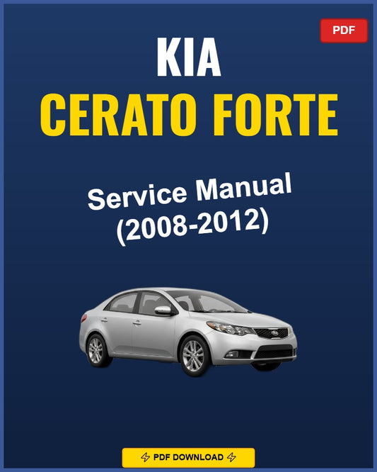 Kia Cerato Forte 2008-2012 Service Repair Workshop Manual | 2008 2009 2010 2011