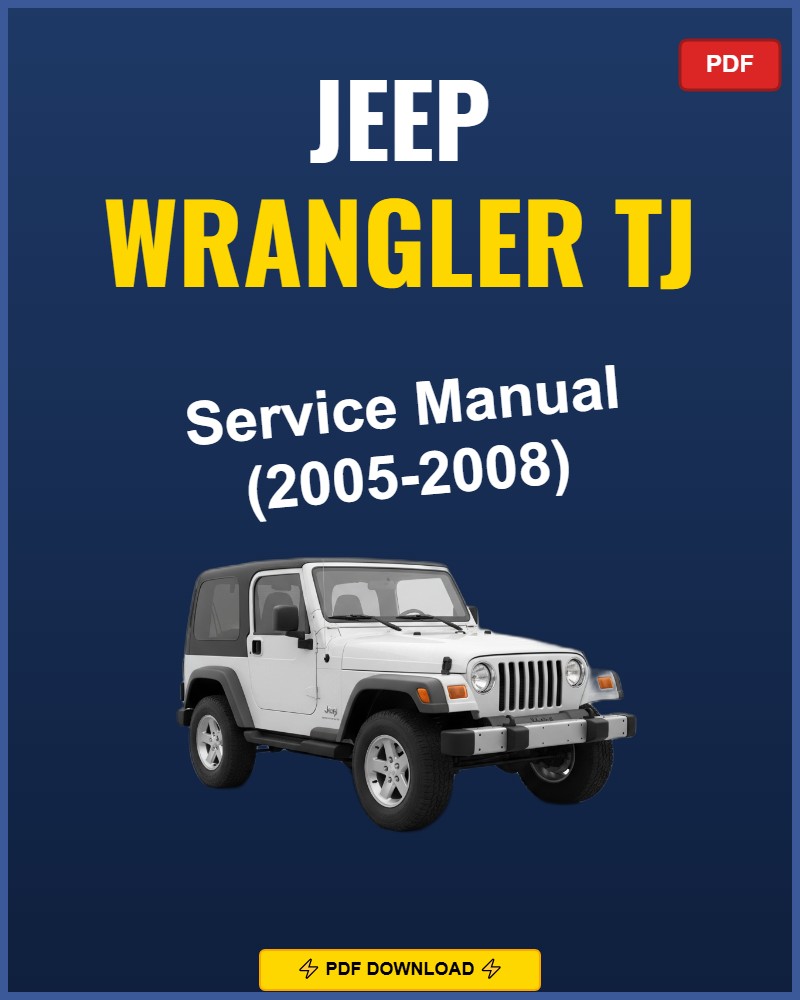 Jeep Wrangler Tj 2005 Service Repair Workshop Manual | 2005