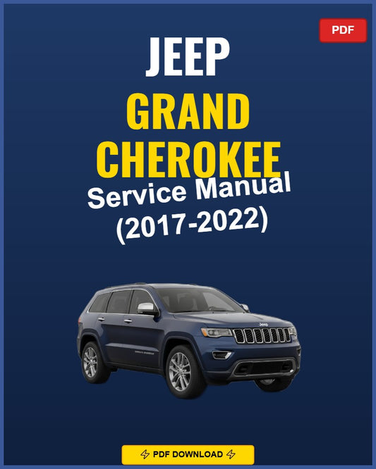 Jeep Grand Cherokee 2017-2022 Service Repair Workshop Manual | 2017 2018 2019 2020