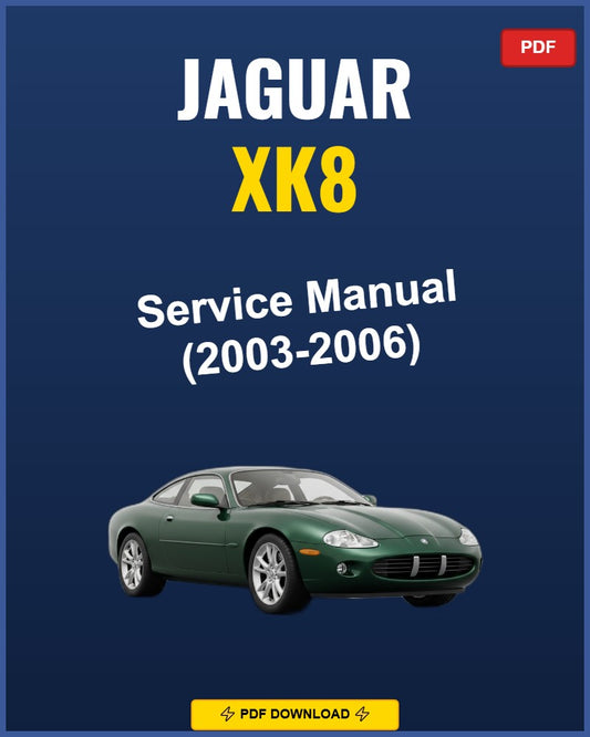 Jaguar Xk8 2003-2006 Service Repair Workshop Manual | 2003 2004 2005 2006