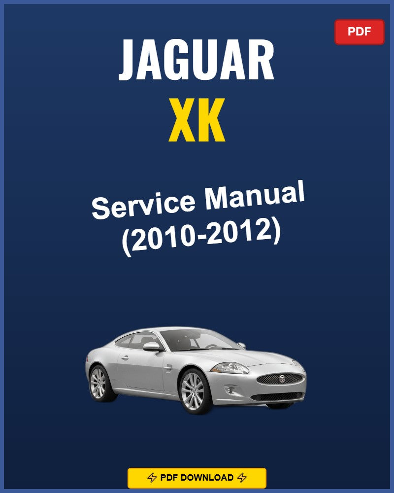 Jaguar Xk 2010-2012 Service Repair Workshop Manual | 2010 2011 2012